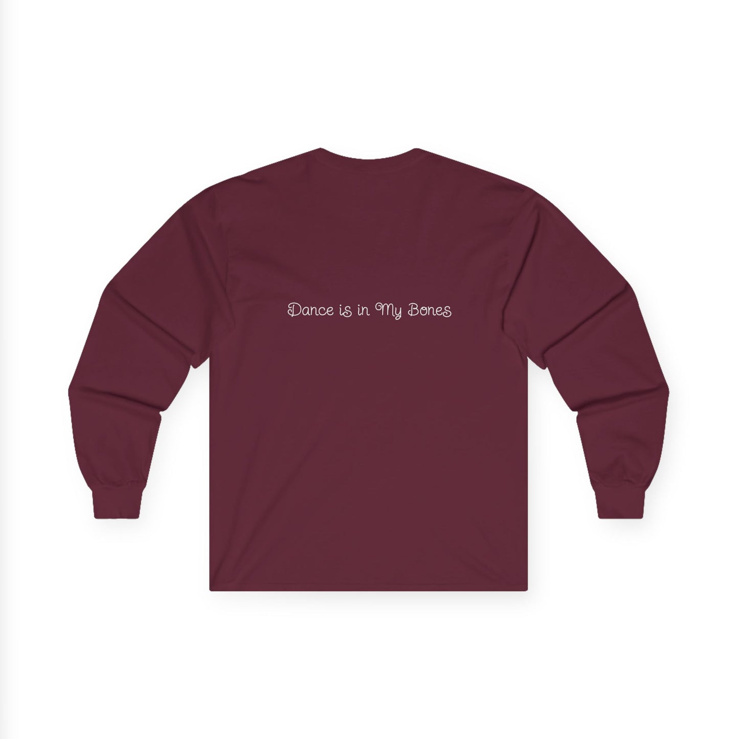 Dance is in My Bones - Long Sleeve Tee